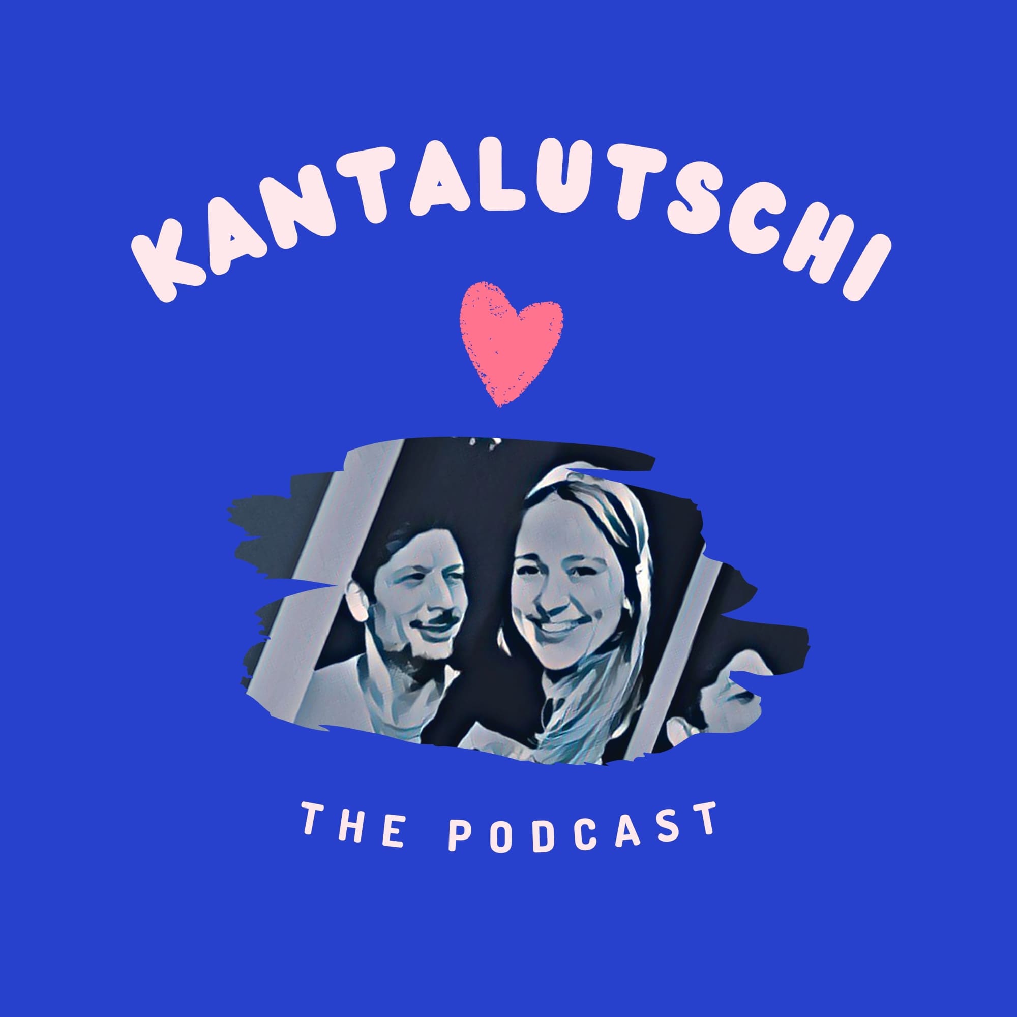 Kantalutschi Podcast Artwork
